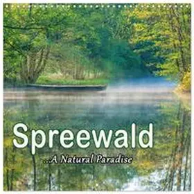 CALVENDO / Pavelka |  Spreewald - A Natural Paradise (Wall Calendar 2026 12 × 12 Inch) CALVENDO 12 Month Wall Calendar | Sonstiges |  Sack Fachmedien
