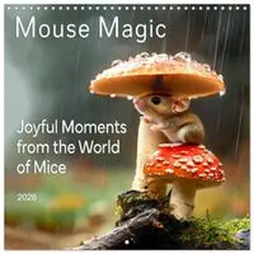 CALVENDO / Roder |  MOUSE MAGIC - Joyful Moments from the World of Mice (Wall Calendar 2026 12 × 12 Inch) CALVENDO 12 Month Wall Calendar | Sonstiges |  Sack Fachmedien