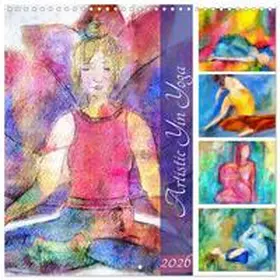 CALVENDO / Schimmack |  Artistic Yin Yoga (Wall Calendar 2026 12 × 12 Inch) CALVENDO 12 Month Wall Calendar | Sonstiges |  Sack Fachmedien