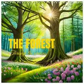CALVENDO / Photostravellers |  The forest through the seasons (Wall Calendar 2026 12 × 12 Inch) CALVENDO 12 Month Wall Calendar | Sonstiges |  Sack Fachmedien