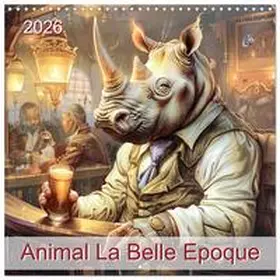 CALVENDO / PAGNON |  Animal La Belle Epoque (Wall Calendar 2026 12 × 12 Inch) CALVENDO 12 Month Wall Calendar | Sonstiges |  Sack Fachmedien