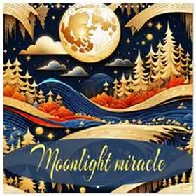 CALVENDO / Djeric |  Moonlight miracle (Wall Calendar 2026 12 × 12 Inch) CALVENDO 12 Month Wall Calendar | Sonstiges |  Sack Fachmedien