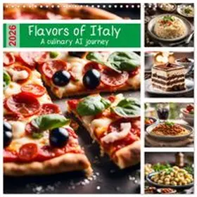CALVENDO / Schimak |  Flavors of Italy - A culinary AI journey (Wall Calendar 2026 12 × 12 Inch) CALVENDO 12 Month Wall Calendar | Sonstiges |  Sack Fachmedien