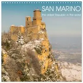 CALVENDO / Photostravellers |  San Marino the oldest Republic in the world (Wall Calendar 2026 12 × 12 Inch) CALVENDO 12 Month Wall Calendar | Sonstiges |  Sack Fachmedien