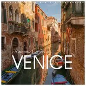 CALVENDO / Photostravellers |  Romantic corners in Venice (Wall Calendar 2026 12 × 12 Inch) CALVENDO 12 Month Wall Calendar | Sonstiges |  Sack Fachmedien