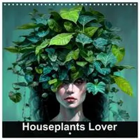 CALVENDO / Jaszke JBJart |  Houseplants Lover (Wall Calendar 2026 12 × 12 Inch) CALVENDO 12 Month Wall Calendar | Sonstiges |  Sack Fachmedien