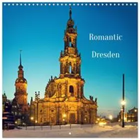 CALVENDO / Drachenkind-Fotografie |  Romantic Dresden (Wall Calendar 2026 12 × 12 Inch) CALVENDO 12 Month Wall Calendar | Sonstiges |  Sack Fachmedien