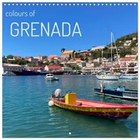 CALVENDO / Callender |  Colours of Grenada (Wall Calendar 2026 12 × 12 Inch) CALVENDO 12 Month Wall Calendar | Sonstiges |  Sack Fachmedien