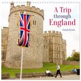 CALVENDO / Kruse |  A Trip through England (Wall Calendar 2026 12 × 12 Inch) CALVENDO 12 Month Wall Calendar | Sonstiges |  Sack Fachmedien