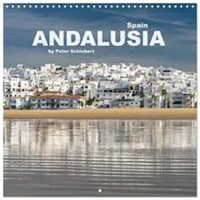CALVENDO / Schickert |  Spain - Andalusia (Wall Calendar 2026 12 × 12 Inch) CALVENDO 12 Month Wall Calendar | Sonstiges |  Sack Fachmedien