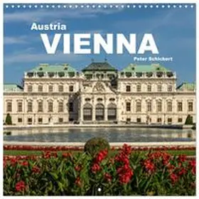 CALVENDO / Schickert |  Austria - Vienna (Wall Calendar 2026 12 × 12 Inch) CALVENDO 12 Month Wall Calendar | Sonstiges |  Sack Fachmedien