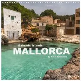 CALVENDO / Schickert |  Balearic Islands - Mallorca (Wall Calendar 2026 12 × 12 Inch) CALVENDO 12 Month Wall Calendar | Sonstiges |  Sack Fachmedien