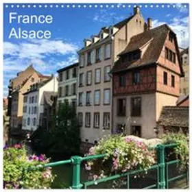 CALVENDO / Kabakova |  France Alsace (Wall Calendar 2026 12 × 12 Inch) CALVENDO 12 Month Wall Calendar | Sonstiges |  Sack Fachmedien