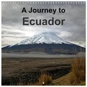 CALVENDO / Akrema-Photography |  A Journey to Ecuador (Wall Calendar 2026 12 × 12 Inch) CALVENDO 12 Month Wall Calendar | Sonstiges |  Sack Fachmedien