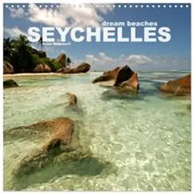CALVENDO / Schickert |  dream beaches - Seychelles (Wall Calendar 2026 12 × 12 Inch) CALVENDO 12 Month Wall Calendar | Sonstiges |  Sack Fachmedien
