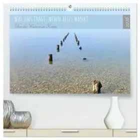 Spreider / CALVENDO |  Was uns trägt, wenn alles wankt. Über das Wachsen an Krisen (hochwertiger Premium Wandkalender 2026 DIN A2 quer), Kunstdruck in Hochglanz | Sonstiges |  Sack Fachmedien