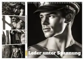 CALVENDO / Gierok-latniak |  Leder unter Spannung (Wandkalender 2026 DIN A3 quer), CALVENDO Monatskalender | Sonstiges |  Sack Fachmedien