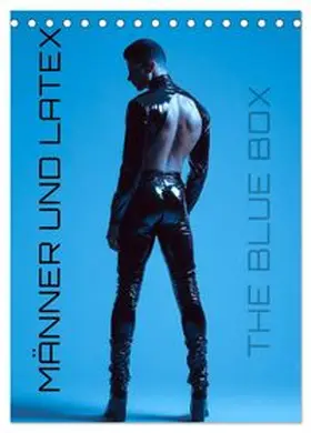 CALVENDO / Meutzner |  Männer und Latex (Tischkalender 2026 DIN A5 hoch), CALVENDO Monatskalender | Sonstiges |  Sack Fachmedien