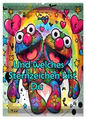 CALVENDO / Bielow |  Und welches Sternzeichen bist du (Wandkalender 2026 DIN A2 hoch), CALVENDO Monatskalender | Sonstiges |  Sack Fachmedien
