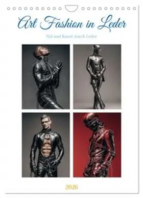 CALVENDO / Gierok-Latniak |  Art Fashion in Leder (Wandkalender 2026 DIN A4 hoch), CALVENDO Monatskalender | Sonstiges |  Sack Fachmedien