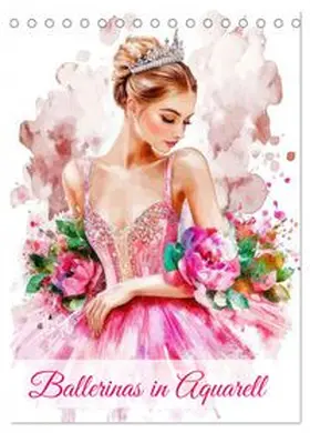 CALVENDO / Bee |  Ballerinas in Aquarell (Tischkalender 2026 DIN A5 hoch), CALVENDO Monatskalender | Sonstiges |  Sack Fachmedien