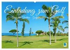 CALVENDO |  Einladung zum Golf (Wandkalender 2026 DIN A2 quer), CALVENDO Monatskalender | Sonstiges |  Sack Fachmedien