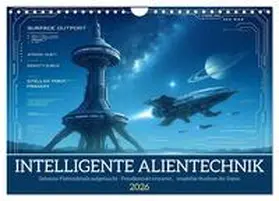 Waurick / CALVENDO |  Intelligente Alientechnik (Wandkalender 2026 DIN A4 quer), CALVENDO Monatskalender | Sonstiges |  Sack Fachmedien