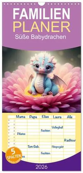 Djeric / CALVENDO |  Familienplaner 2026 - Süße Babydrachen mit 5 Spalten (Wandkalender, 21 x 45 cm) CALVENDO | Sonstiges |  Sack Fachmedien