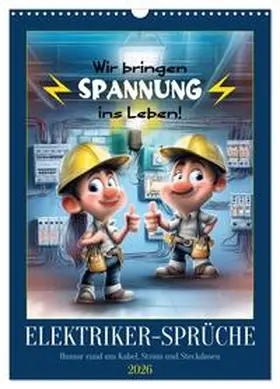 CALVENDO / Löwer |  Elektrikersprüche (Wandkalender 2026 DIN A3 hoch), CALVENDO Monatskalender | Sonstiges |  Sack Fachmedien