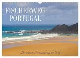 Hofmann / CALVENDO |  Fischerweg Portugal (Wandkalender 2026 DIN A3 quer), CALVENDO Monatskalender | Sonstiges |  Sack Fachmedien