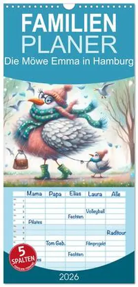 Wagner / CALVENDO |  Familienplaner 2026 - Die Möwe Emma in Hamburg mit 5 Spalten (Wandkalender, 21 x 45 cm) CALVENDO | Sonstiges |  Sack Fachmedien