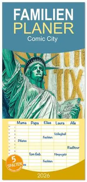 Schrader / CALVENDO |  Familienplaner 2026 - Comic City mit 5 Spalten (Wandkalender, 21 x 45 cm) CALVENDO | Sonstiges |  Sack Fachmedien