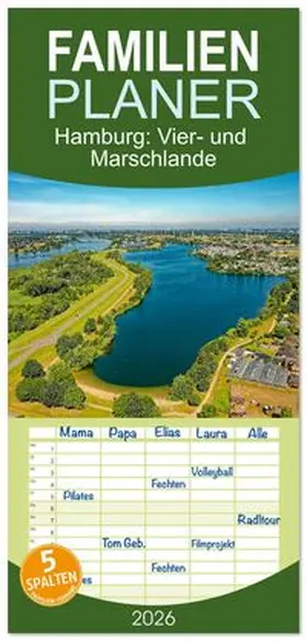 CALVENDO / Beck |  Familienplaner 2026 - Hamburg: Vier- und Marschlande mit 5 Spalten (Wandkalender, 21 x 45 cm) CALVENDO | Sonstiges |  Sack Fachmedien