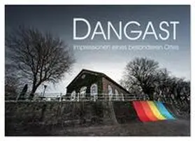 Kühn / CALVENDO |  Dangast. Impressionen eines besonderen Ortes. (Wandkalender 2026 DIN A3 quer), CALVENDO Monatskalender | Sonstiges |  Sack Fachmedien