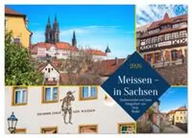 Riedel / CALVENDO |  Meissen in Sachsen - Stadtansichten mit Seele Fotografiert von Tanja Riedel (Wandkalender 2026 DIN A4 quer), CALVENDO Monatskalender | Sonstiges |  Sack Fachmedien