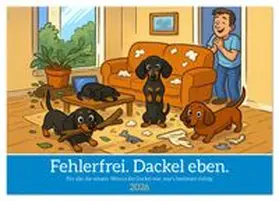 CALVENDO / Waurick |  Fehlerfrei. Dackel eben. (Wandkalender 2026 DIN A4 quer), CALVENDO Monatskalender | Sonstiges |  Sack Fachmedien