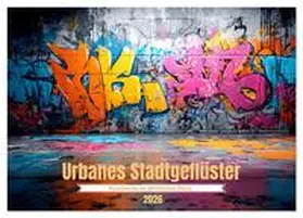 CALVENDO |  Urbanes Stadtgeflüster (Wandkalender 2026 DIN A3 quer), CALVENDO Monatskalender | Sonstiges |  Sack Fachmedien