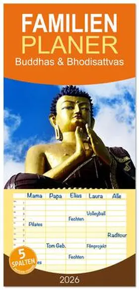 Bergermann / CALVENDO |  Familienplaner 2026 - Buddhas & Bhodisattvas mit 5 Spalten (Wandkalender, 21 x 45 cm) CALVENDO | Sonstiges |  Sack Fachmedien