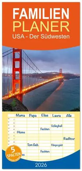 Schickert / CALVENDO |  Familienplaner 2026 - USA - Der Südwesten mit 5 Spalten (Wandkalender, 21 x 45 cm) CALVENDO | Sonstiges |  Sack Fachmedien