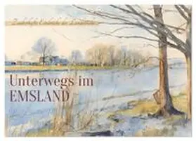 Kleemann / CALVENDO |  Unterwegs im Emsland (Wandkalender 2026 DIN A4 quer), CALVENDO Monatskalender | Sonstiges |  Sack Fachmedien
