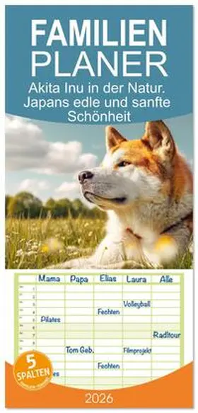 Hurley / CALVENDO |  Familienplaner 2026 - Akita Inu in der Natur. Japans edle und sanfte Schönheit mit 5 Spalten (Wandkalender, 21 x 45 cm) CALVENDO | Sonstiges |  Sack Fachmedien