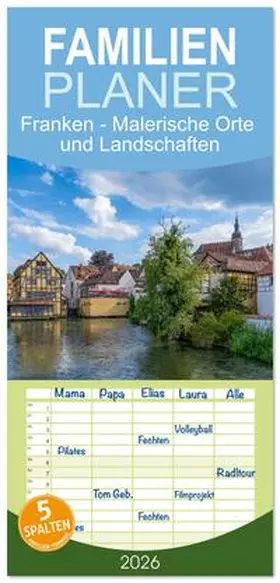 Schittenhelm / CALVENDO |  Familienplaner 2026 - Franken - Malerische Orte und Landschaften mit 5 Spalten (Wandkalender, 21 x 45 cm) CALVENDO | Sonstiges |  Sack Fachmedien
