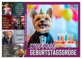 CALVENDO / Viola |  Wuffige Geburtstagsgrüße SPRÜCHE ZUM ÄLTERWERDEN (Wandkalender 2026 DIN A4 quer), CALVENDO Monatskalender | Sonstiges |  Sack Fachmedien