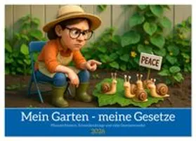 CALVENDO / Waurick |  Mein Garten - meine Gesetze (Wandkalender 2026 DIN A3 quer), CALVENDO Monatskalender | Sonstiges |  Sack Fachmedien