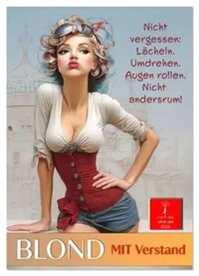 Roder / CALVENDO |  Blond mit Verstand (Wandkalender 2026 DIN A4 hoch), CALVENDO Monatskalender | Sonstiges |  Sack Fachmedien
