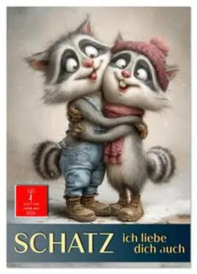 Roder / CALVENDO |  Schatz, ich liebe dich auch (Wandkalender 2026 DIN A4 hoch), CALVENDO Monatskalender | Sonstiges |  Sack Fachmedien