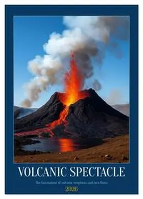 Waurick / CALVENDO |  Volcanic Spectacle (Desk Calendar 2026 DIN A5 portrait), CALVENDO 12 Month DeskCalendar | Sonstiges |  Sack Fachmedien