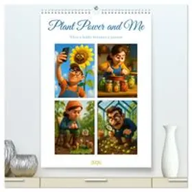 CALVENDO / Waurick |  Plant Power and Me (High Quality Premium Wall Calendar 2026 DIN A2 portrait),CALVENDO 12 Month Wall Calendar | Sonstiges |  Sack Fachmedien
