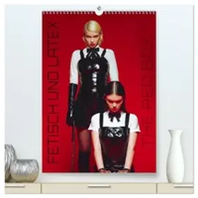 Meutzner / CALVENDO |  Fetisch und Latex - The Red Box (hochwertiger Premium Wandkalender 2026 DIN A2 hoch), Kunstdruck in Hochglanz | Sonstiges |  Sack Fachmedien