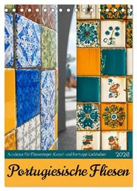 Fotografie / CALVENDO |  Portugiesischer Fliesen - Azulejos für Fliesenleger, Kunst- und Portugal-Liebhaber (Tischkalender 2026 DIN A5 hoch), CALVENDO Monatskalender | Sonstiges |  Sack Fachmedien